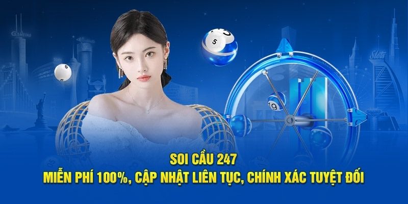 Chuyên gia soi cầu 247 giúp người chơi lô đề dễ dàng hơn