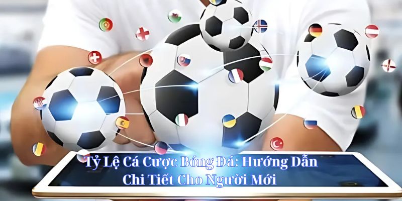 Tỷ lệ cá cược bóng đá